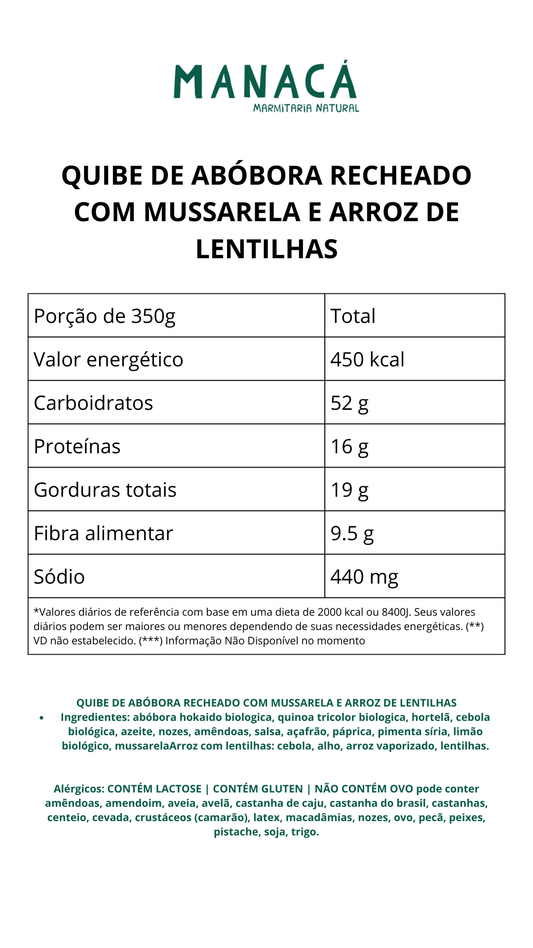 Quibe de Abóbora com quinoa recheado com espinafre e mussarela e arroz de lentilhas