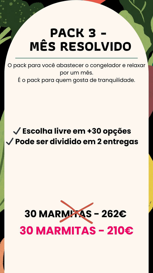 PACK 3 – Mês Resolvido (30 marmitas)