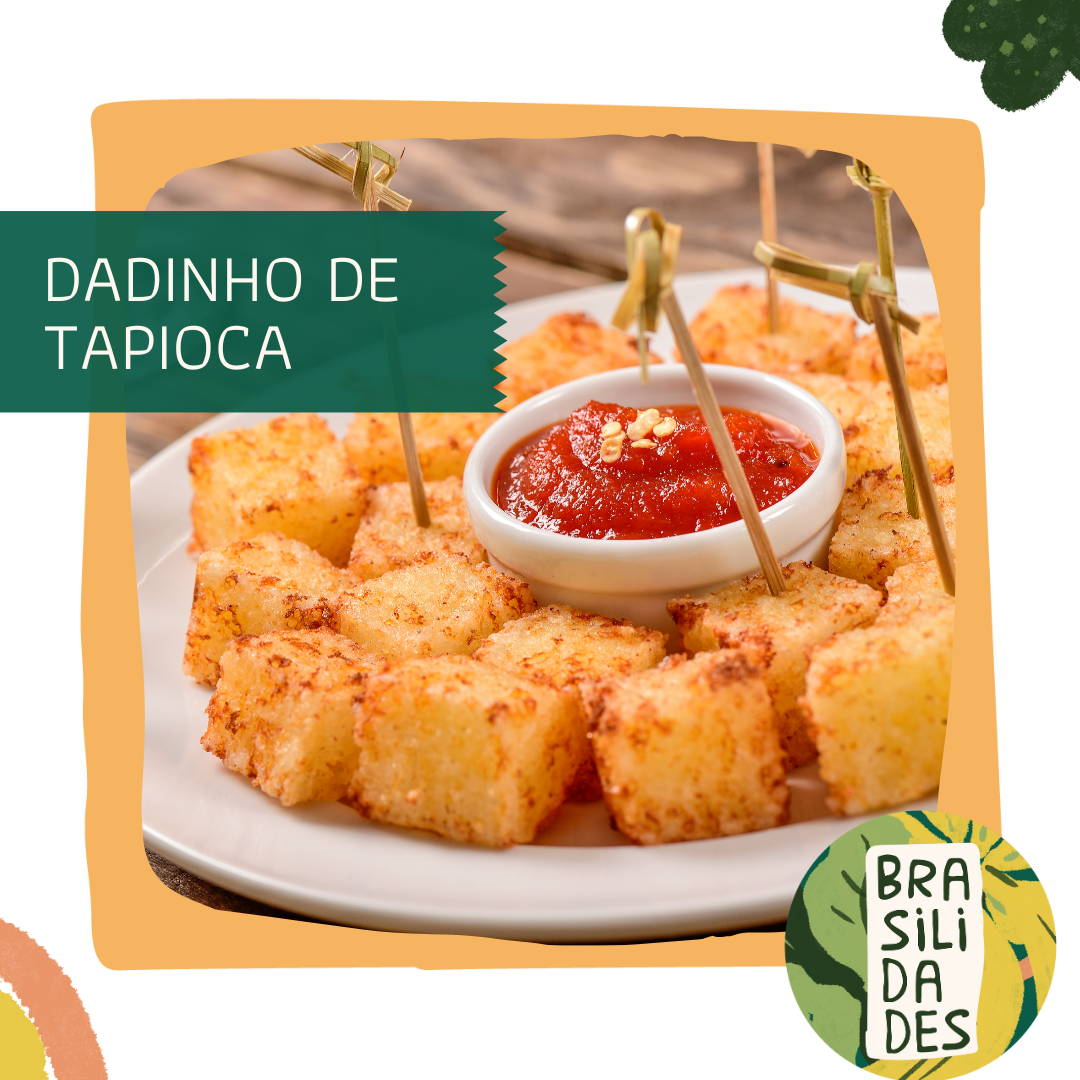 Dadinho de Tapioca