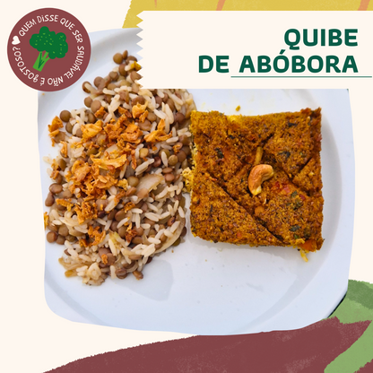 Quibe de Abóbora com quinoa recheado com frango desfiado e mussarela e arroz de lentilhas