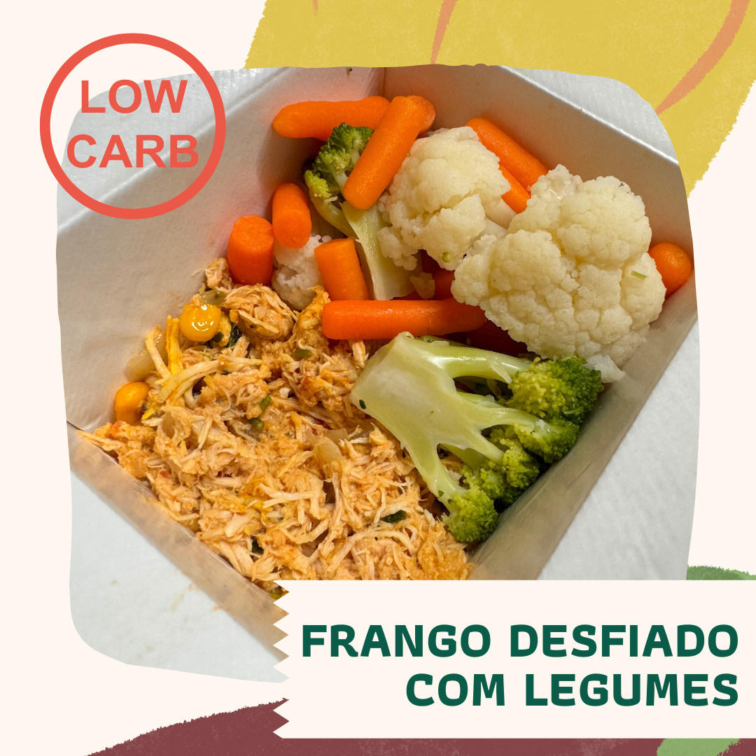 Low carb - Frango desfiado com legumes - 300g