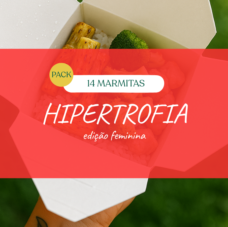 Pack Hipertrofia - 14 Marmitas (edição feminina)